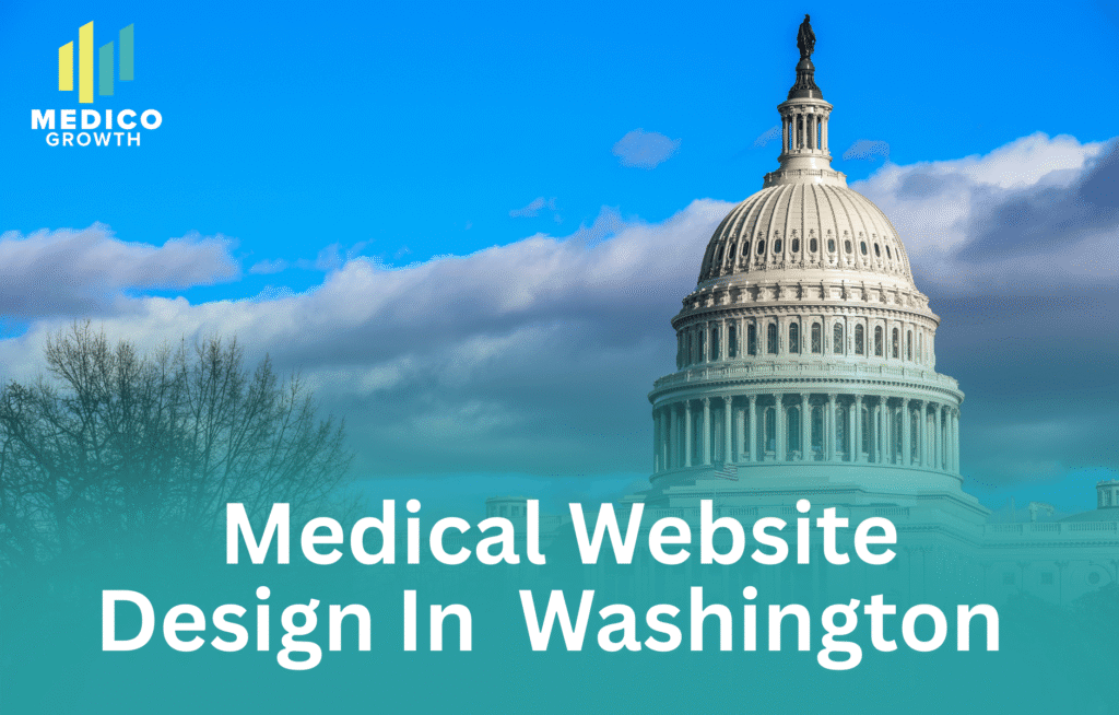 Washington medical website design for healthcare providers and clinics