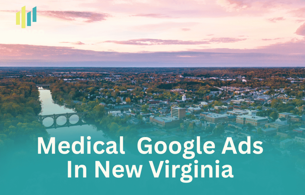 Virginia healthcare providers using Medical Google Ads campaigns