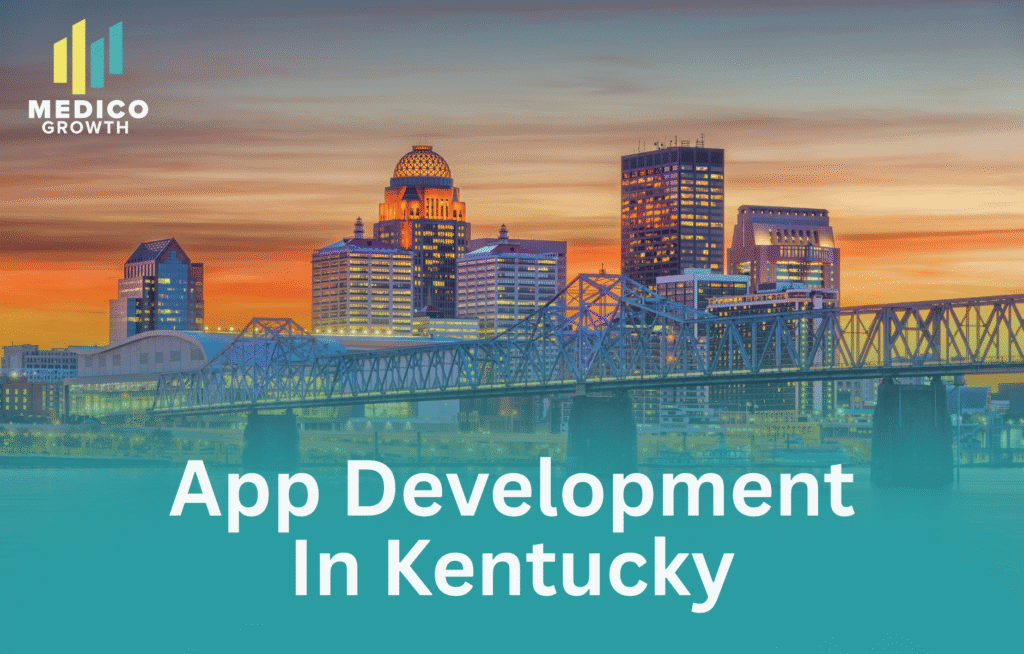 Kentucky healthcare app development for medical clinics